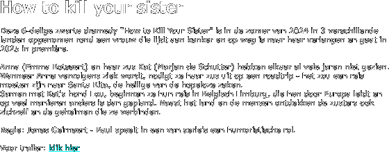 How to kill your sister 